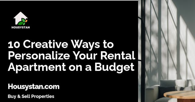 10 Creative Ways to Personalize Your Rental Apartment on a Budget