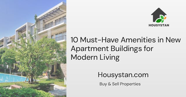 10 Must-Have Amenities in New Apartment Buildings for Modern Living