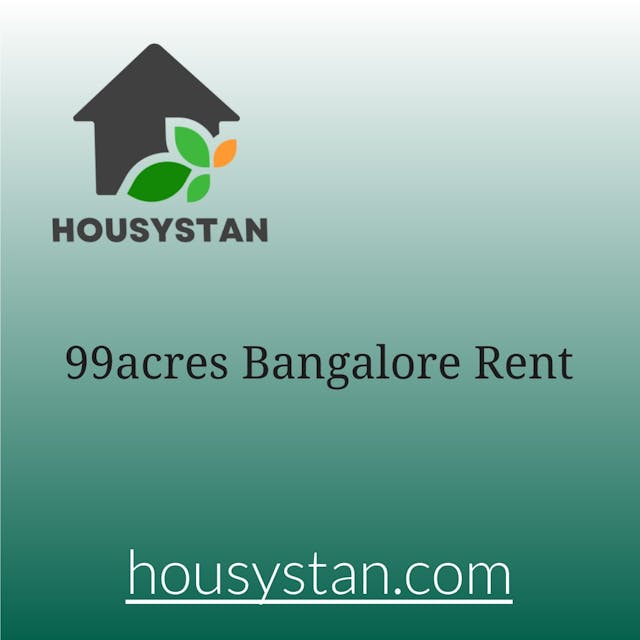 99acres Bangalore Rent