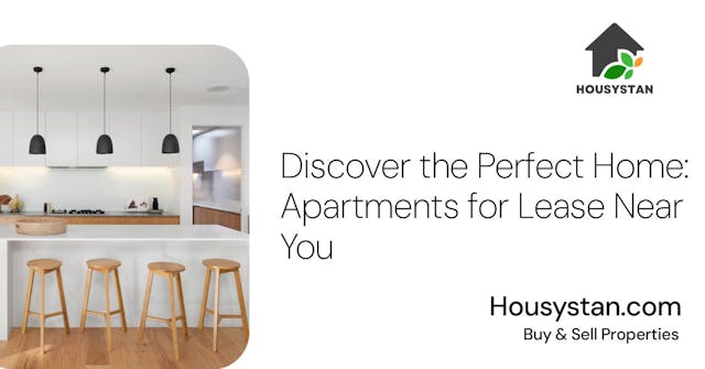 Discover the Perfect Home: Apartments for Lease Near You