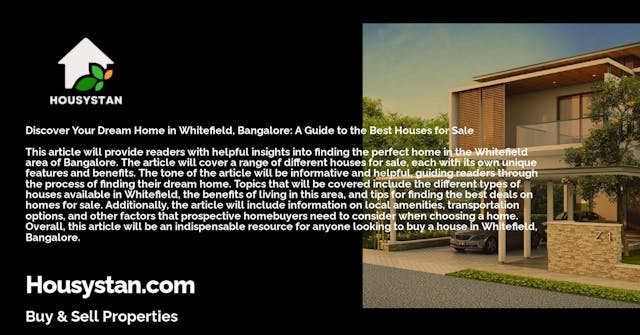 Discover Your Dream Home in Whitefield, Bangalore: A Guide to the Best Houses for Sale