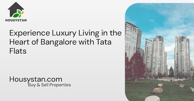 Experience Luxury Living in the Heart of Bangalore with Tata Flats