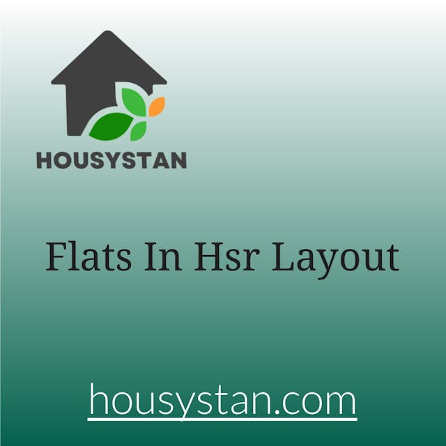 Flats In Hsr