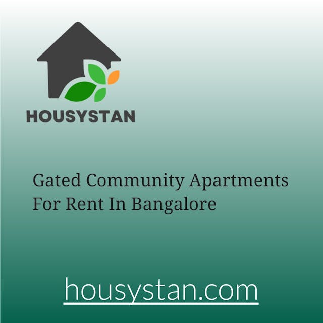 Gated Community Apartments For Rent In Bangalore