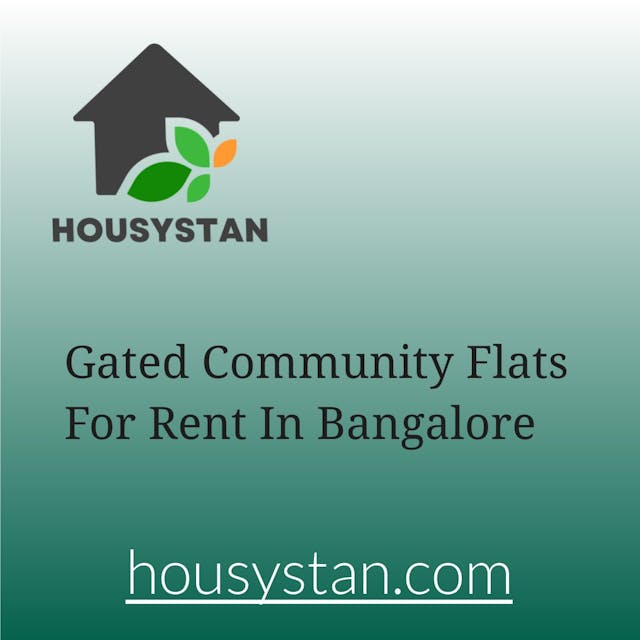 Gated Community Flats For Rent In Bangalore