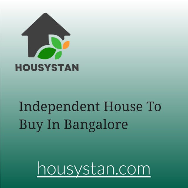 Independent House To Buy In Bangalore