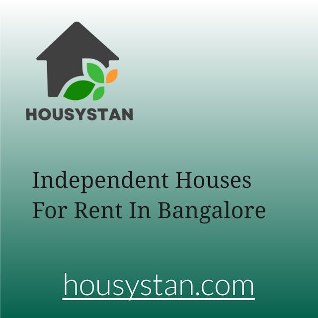 Independent Houses For Rent In Bangalore