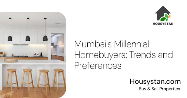 Mumbai's Millennial Homebuyers: Trends and Preferences