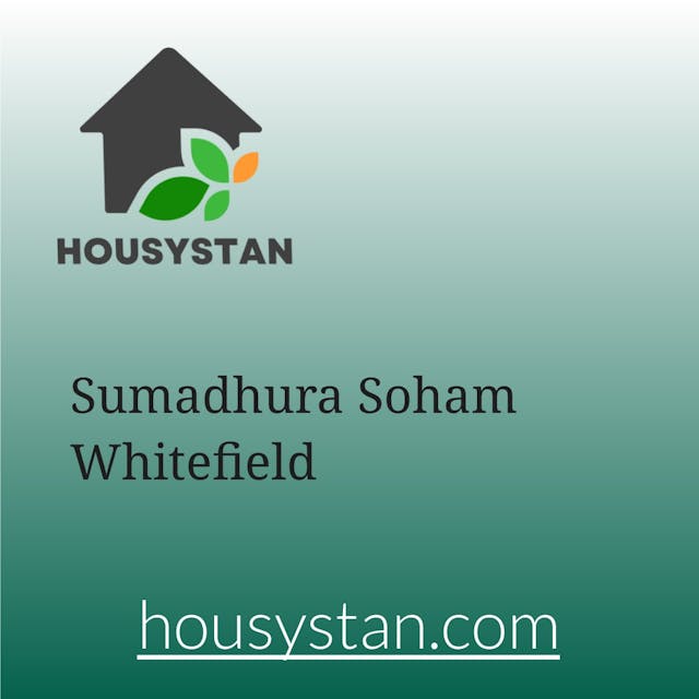 Sumadhura Soham Whitefield