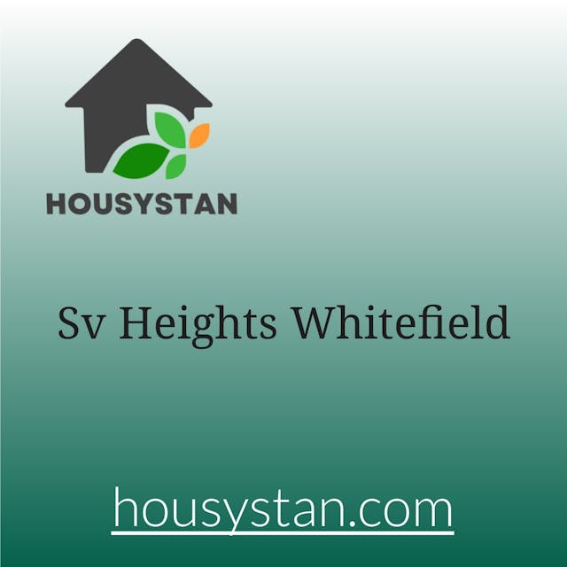 Sv Heights Whitefield