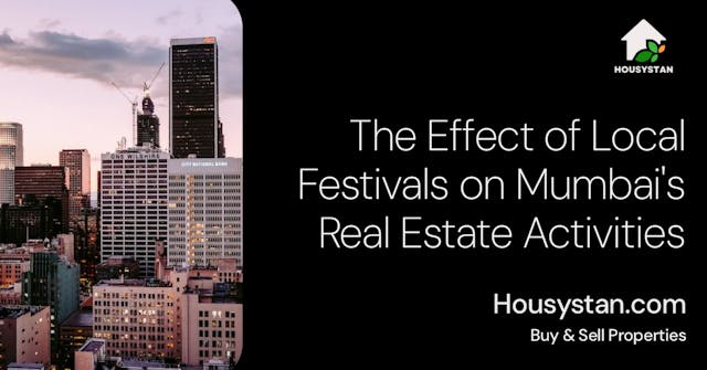 The Effect of Local Festivals on Mumbai's Real Estate Activities