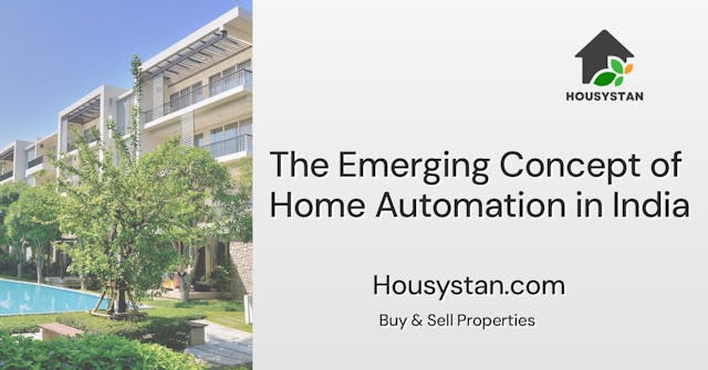 The Emerging Concept of Home Automation in India