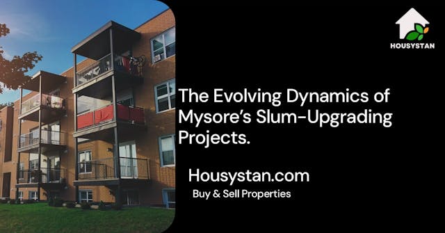 The Evolving Dynamics of Mysore’s Slum-Upgrading Projects