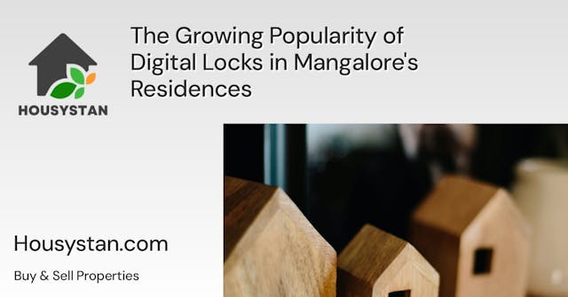 The Growing Popularity of Digital Locks in Mangalore's Residences