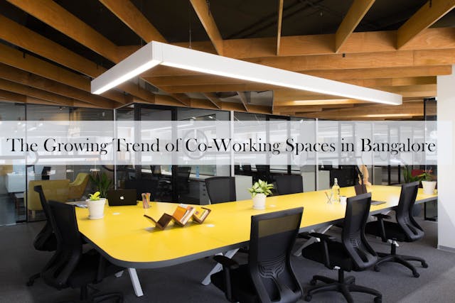 The Growing Trend of Co-Working Spaces in Bangalore