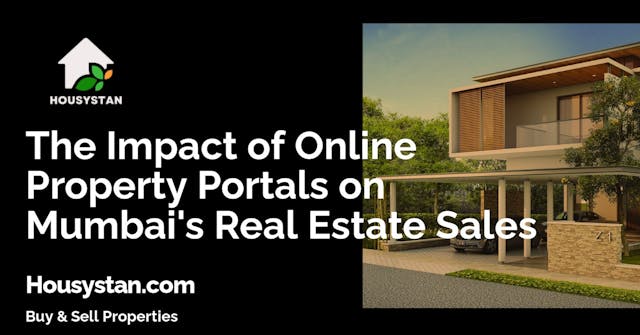 The Impact of Online Property Portals on Mumbai's Real Estate Sales