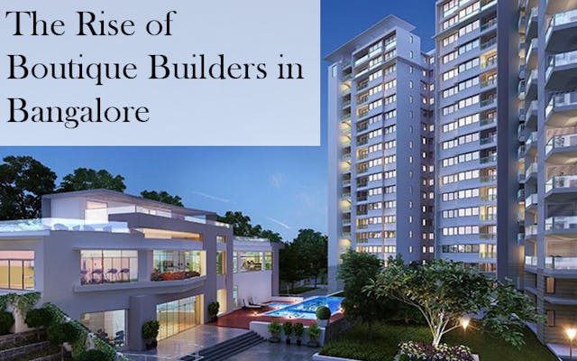 The Rise of Boutique Builders in Bangalore