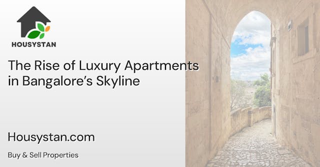 The Rise of Luxury Apartments in Bangalore’s Skyline
