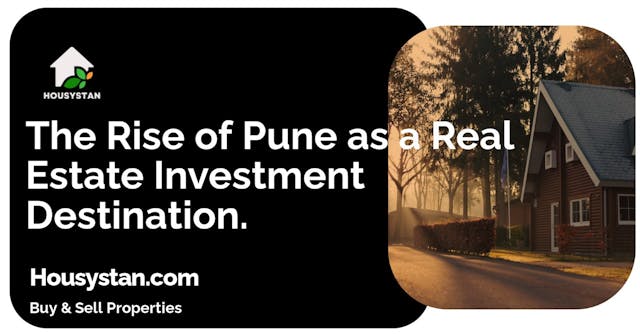 The Rise of Pune as a Real Estate Investment Destination