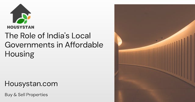 The Role of India's Local Governments in Affordable Housing