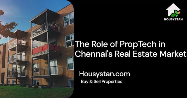 The Role of PropTech in Chennai's Real Estate Market