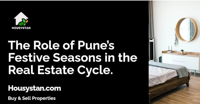 The Role of Pune’s Festive Seasons in the Real Estate Cycle