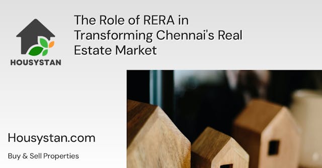 The Role of RERA in Transforming Chennai's Real Estate Market
