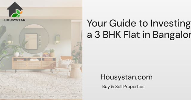 Your Guide to Investing in a 3 BHK Flat in Bangalore
